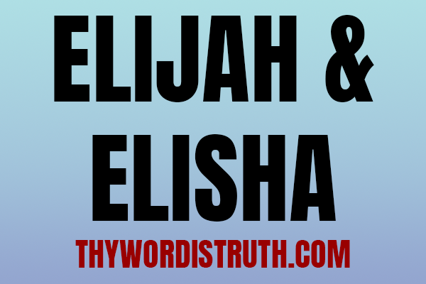 11 Lessons on Elijah & Elisha